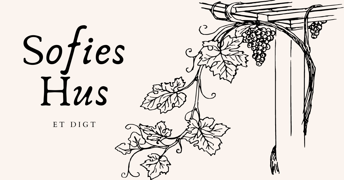 Sofies Hus – Digt